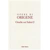 Opere di Origene. Omelie sui Salmi vol. 2