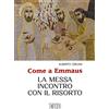Come a Emmaus