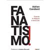 Fanatismo!