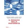 Il mosaico della fraternità