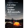 La vita come la fine del mondo