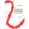 Venezia in numeri. Una storia millenaria