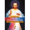 L' ora della divina misericordia