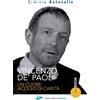 Vincenzo De' Paoli. Un cuore acceso di carità