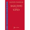 Spazio, tempo e scienza