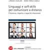 Linguaggi e soft skills per comunicare a distanza