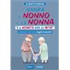Onora il nonno e la nonna