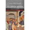 La Santa Messa