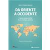 Da Oriente a Occidente