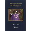 Insegnamenti di Francesco. Vol. 3.2 (2015)