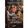 Nella notte in cui fu tradito