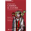 Cambia il cuore