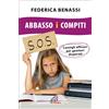 Abbasso i compiti