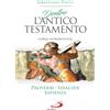 Dentro l'Antico Testamento. Proverbi Siracide Sapienza