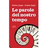 Le parole del nostro tempo