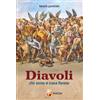 Diavoli. Chi sono e cosa fanno