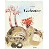 Guizzino. Ediz. illustrata