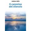 Il cammino del silenzio