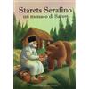 Starets Serafino. Un monaco di Sarov