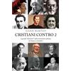Cristiani Contro 2