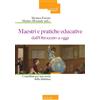 Maestri e pratiche educative dall'Ottocento ad oggi