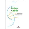 Profumo di nardo.