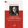 La bellezza è la prima parola
