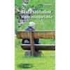 Beata solitudine, ospite insopportabile
