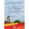 Jaap e la collina dei sogni