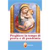 Preghiere in tempo di prova e pandemia