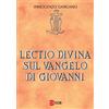 Lectio divina sul Vangelo di Giovanni