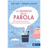 La grandezza della parola