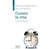 Curare la vita