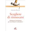 Scegliere di rinnovarsi