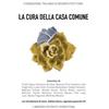 La cura della Casa Comune