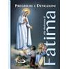 Preghiere e devozioni alla Madonna di Fatima