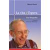 La vita è opera