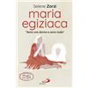 Maria Egiziaca. Sono una donna e sono nuda