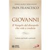Giovanni. Il Vangelo del discepolo che vide e credette. Lettura spirituale e pastorale