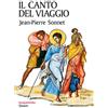 Il Canto del viaggio. Camminare con la Bibbia in mano