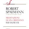 Meditazioni di un cristiano sui Salmi 1-51