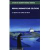 Regole monastiche celtiche. Lo Spirito che soffia dal Nord