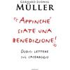 Affinché siate una benedizione