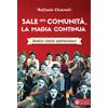 Sale della comunità, la magia continua
