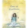 Come ali di gabbiano