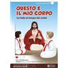 Questo è il mio corpo