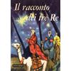 Il racconto dei tre re