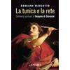 La tunica e la rete