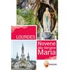 Lourdes. Novene alla Vergine Maria
