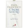 Il Padre Nostro. Catechesi